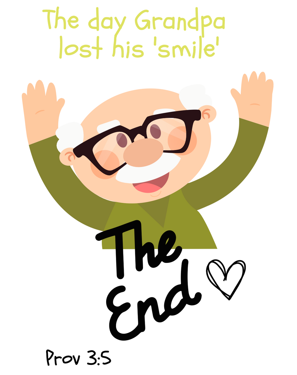 STORY BOOK - THE DAY GRANDPA LOST HIS 'SMILE'
