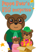 STORY BOOK - PAPPA BEAR'S BIG SURPRISE